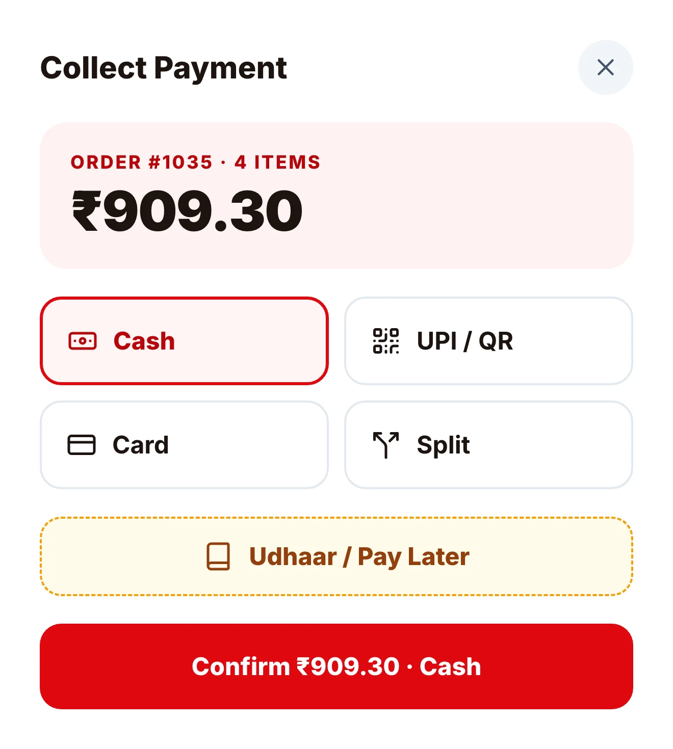 Collect Payment: cash, UPI, card, split or udhaar